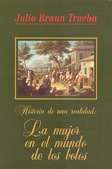 Historia de una realidad: la mujer en el mundo de los Bolos