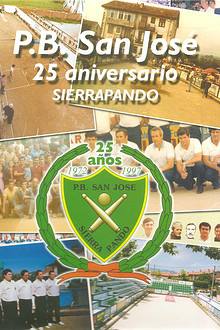 P.B. San José. 25 aniversario