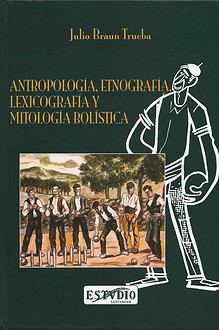 Antropología, etnografía, lexicografía y mitología bolística