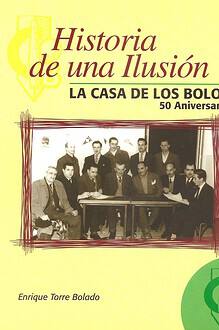 Historia de una ilusión: La Casa de los Bolos 50 aniversario
