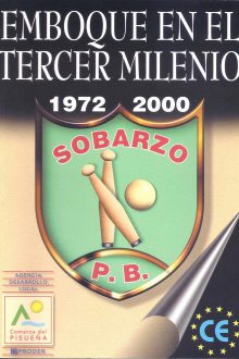 Emboque en el tercer milenio. P.B. Sobarzo 1972-2000