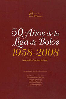 50 años de la Liga de Bolos: 1958-2008