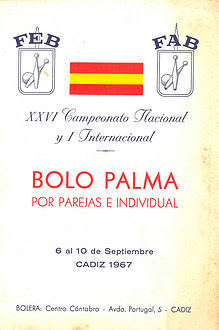 Cptos. Nacionales y 1er Internacional Bolo Palma 1967